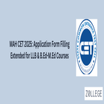 MAH CET 2025 Application Form Filling Extended for LLB  B Ed M Ed Courses